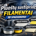 Pluoštu sustiprinti („Fiber Reinforced“) filamentai